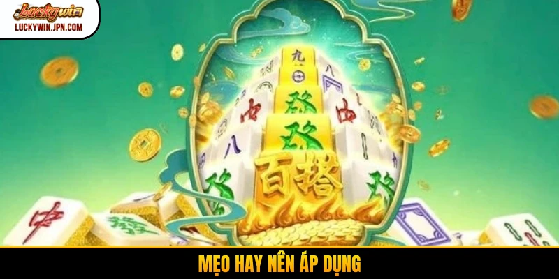 Mẹo hay nên áp dụng